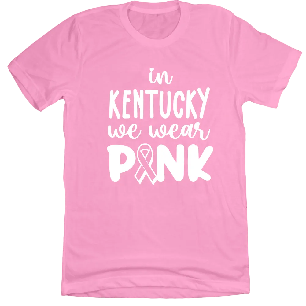 In Kentucky We Wear Pink