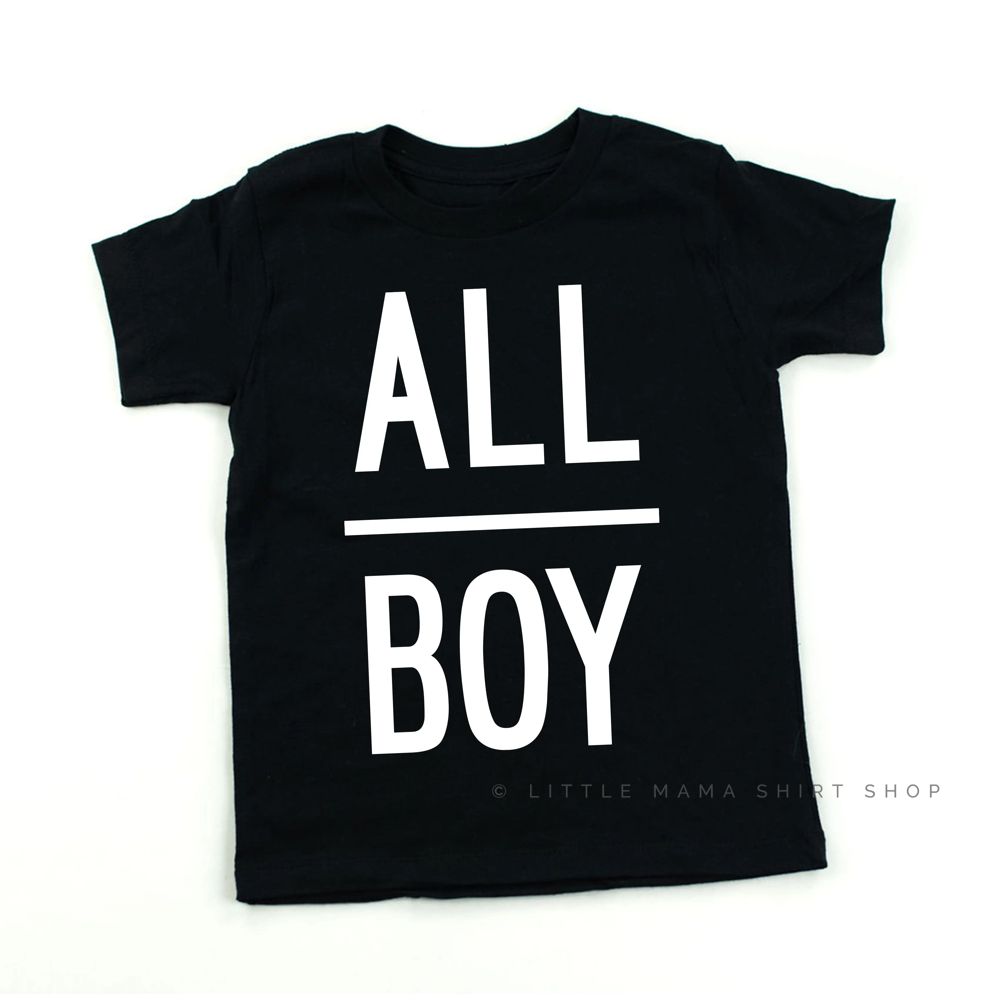 Life is Better with my Boys & All Boy | Set of 3 Shirts