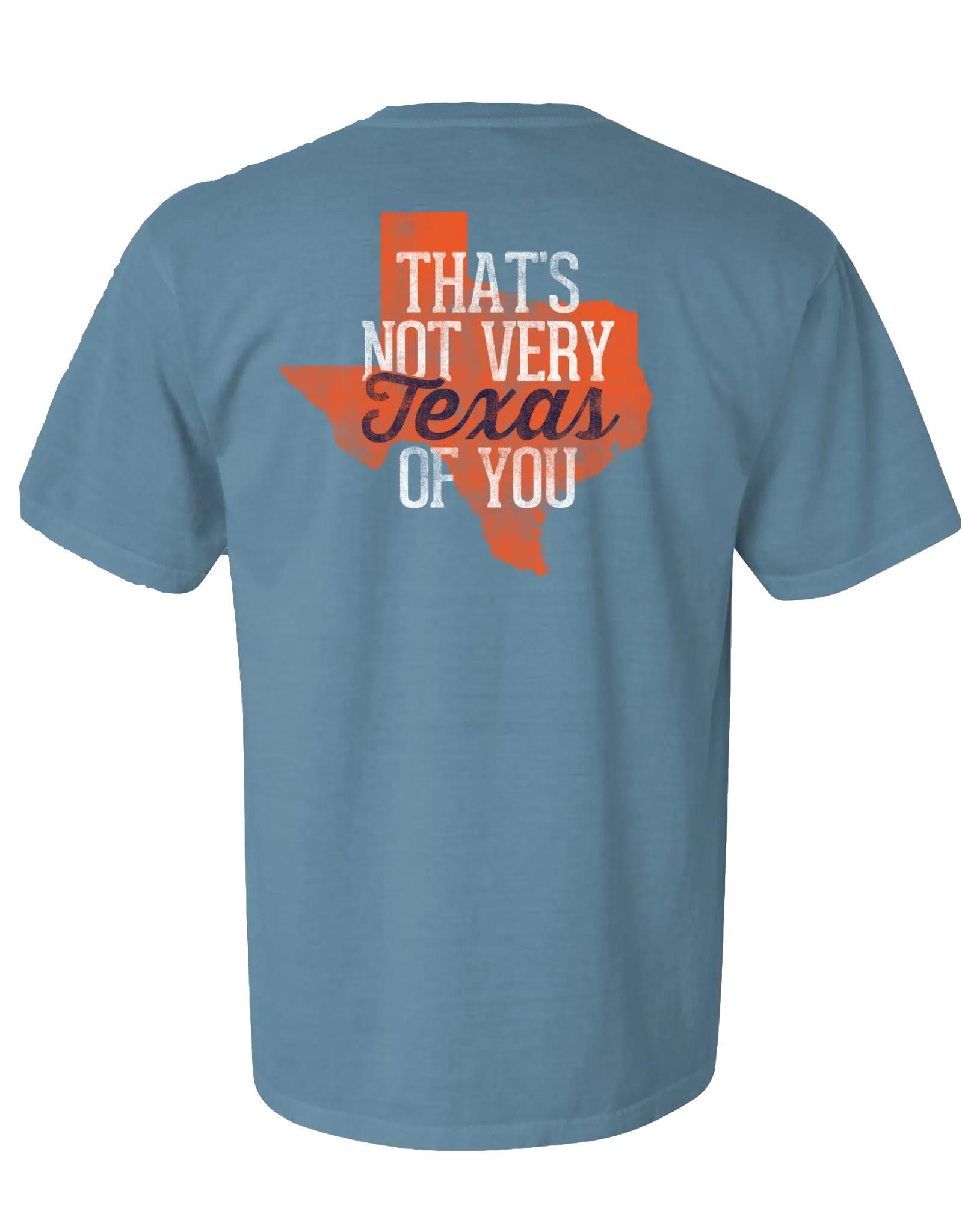 Not Very Texas T-shirt